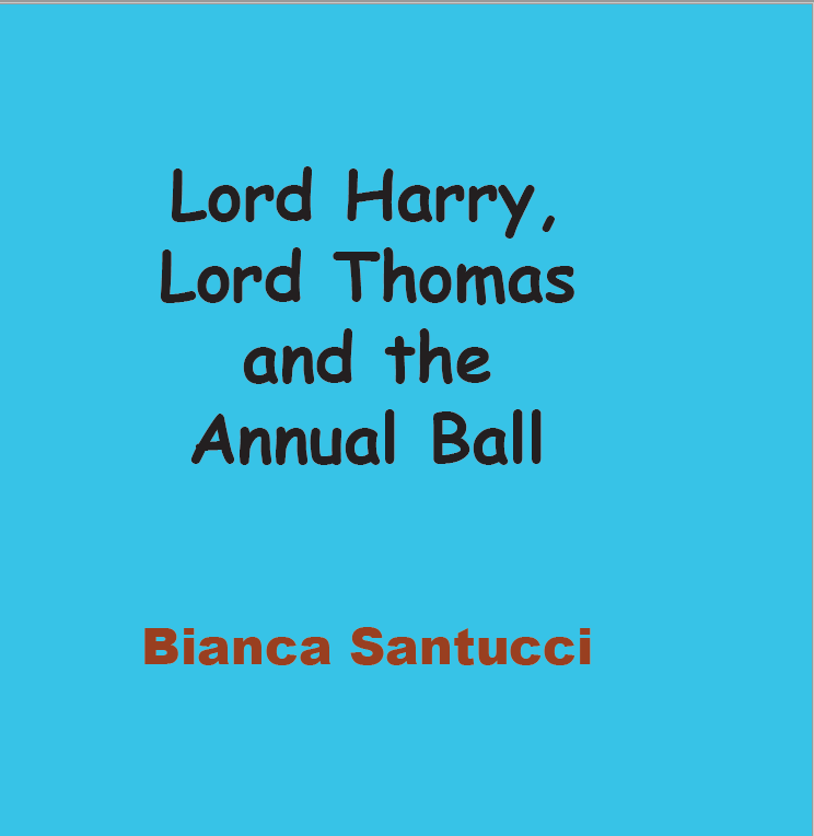 Lord Harry, Lord Thomas and The Annual Ball