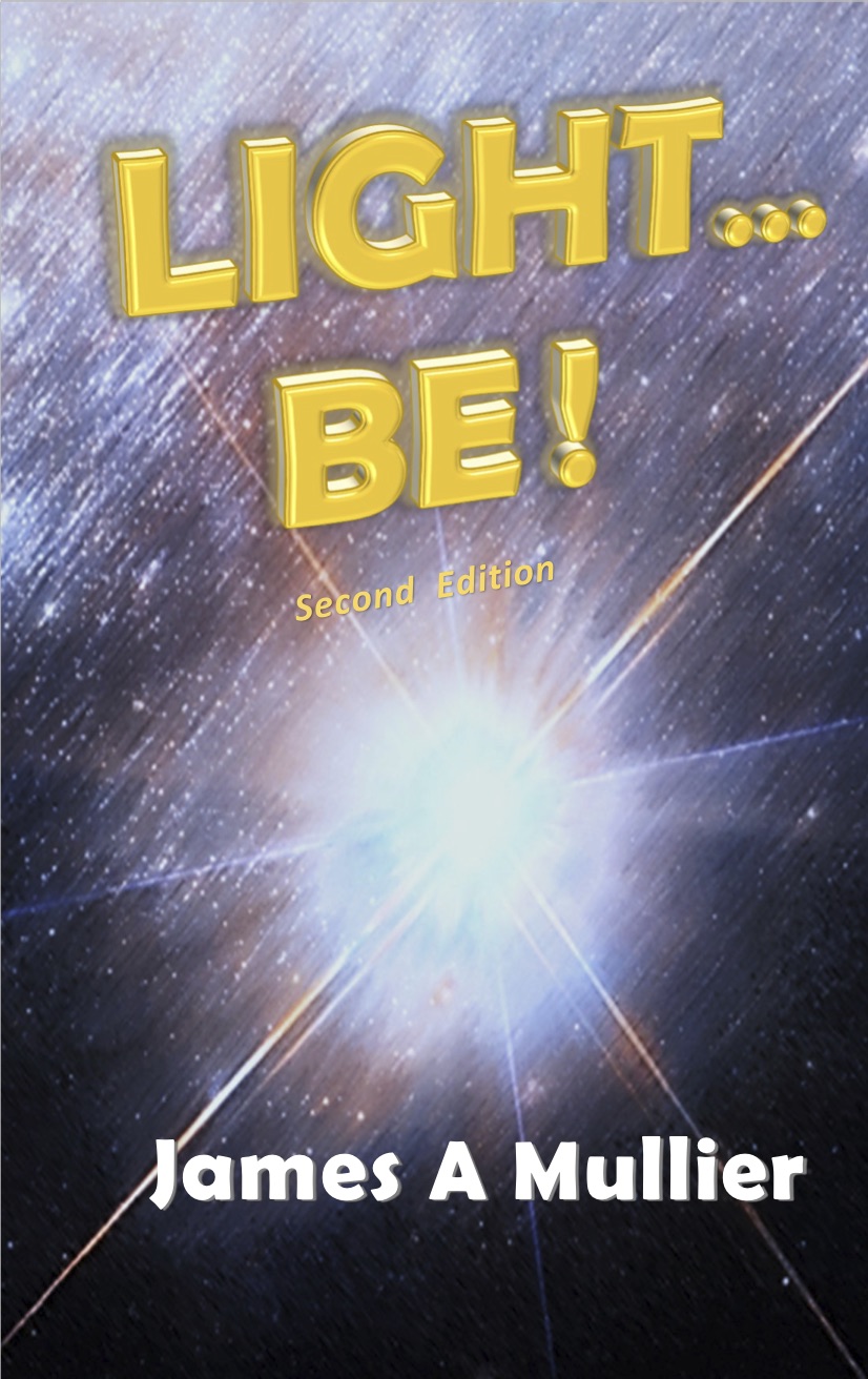 LIGHT… BE!