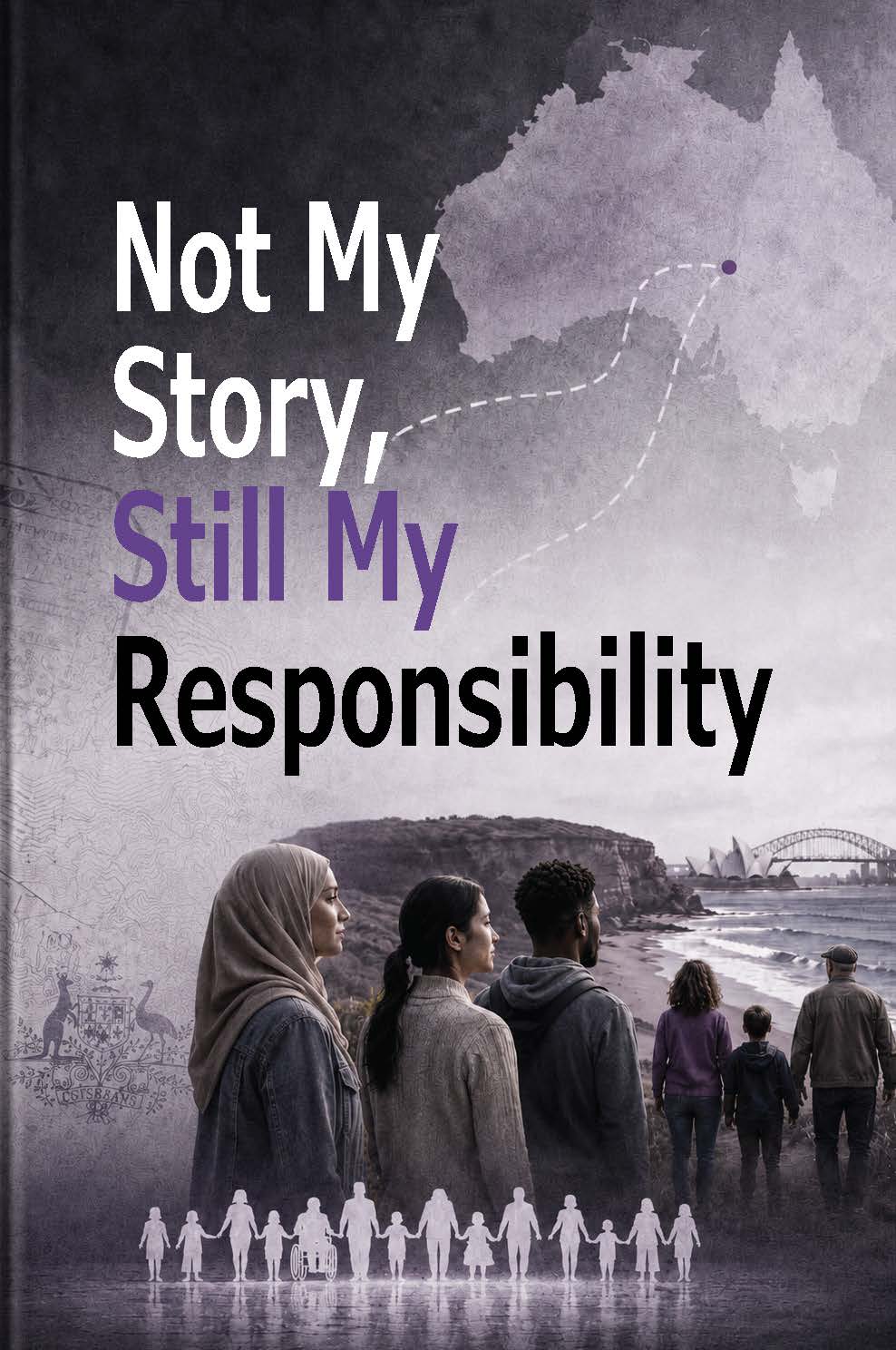 Not My Story, Still My Responsibility